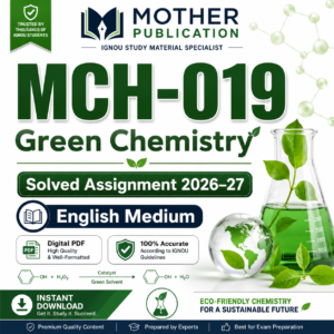 MCH-019 Solved Assignment 2026-27 in English | Green Chemistry