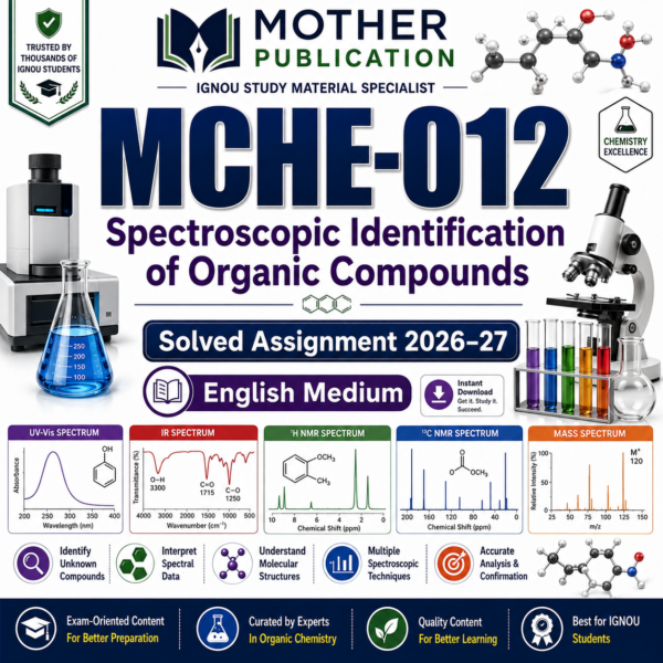 MCHE-012 Solved Assignment 2026-27 in English | Spectroscopic Identification of Organic Compounds