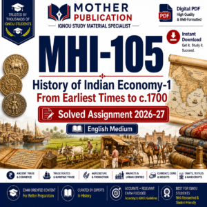 MHI-105 Solved Assignment 2026-27 in English