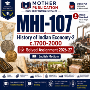 MHI-107 Solved Assignment 2026-27 in English