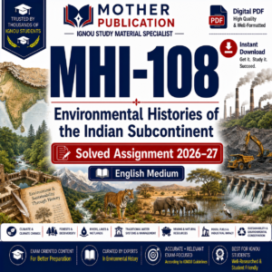 MHI-108 Solved Assignment 2026-27 in English