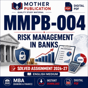 MMPB-004 Solved Assignment 2026-27 in English | Risk Management in Banks