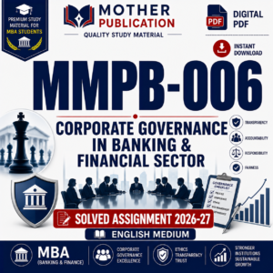 MMPB-006 Solved Assignment 2026-27 in English | Corporate Governance in Banking and Financial Sector