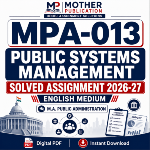MPA-013 Solved Assignment 2026-27 in English | M.A. Public Administration