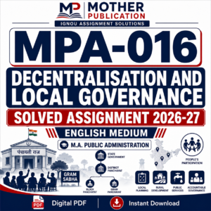 MPA-016 Solved Assignment 2026-27 in English | M.A. Public Administration