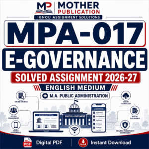 MPA-017 Solved Assignment 2026-27 in English | M.A. Public Administration