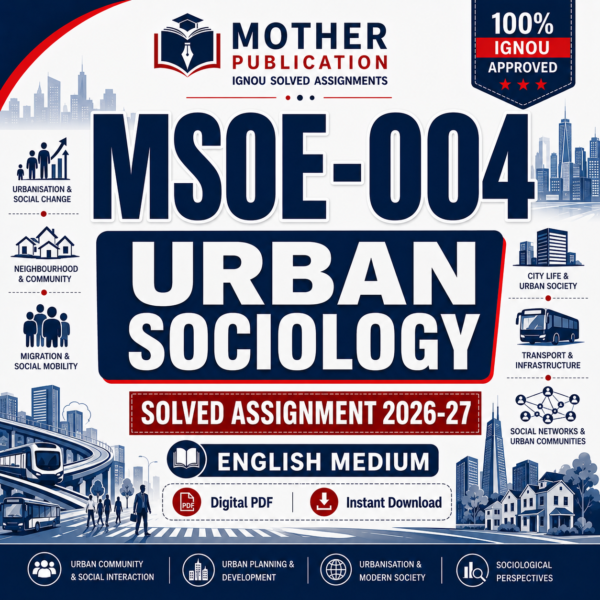 MSOE-004 Solved Assignment 2026-27 in English | M.A. Sociology