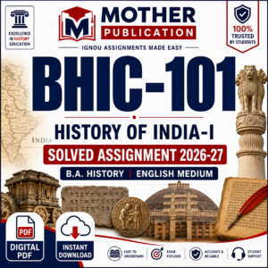 BHIC-101 Solved Assignment 2026-27 in English