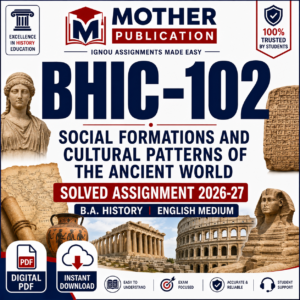 BHIC-102 Solved Assignment 2026-27 in English