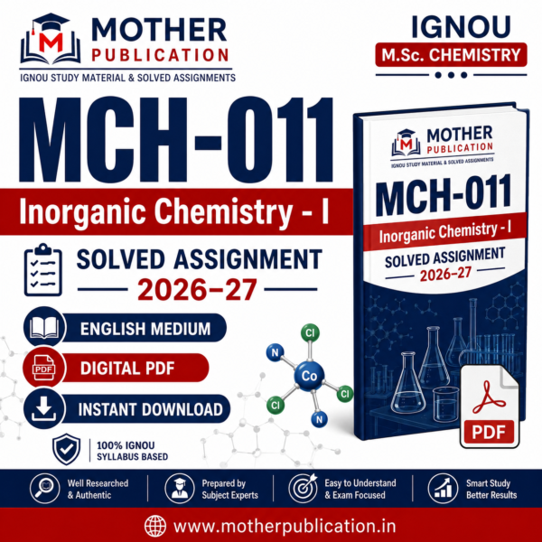 MCH-011 Solved Assignment 2026-27 in English | Inorganic Chemistry - I
