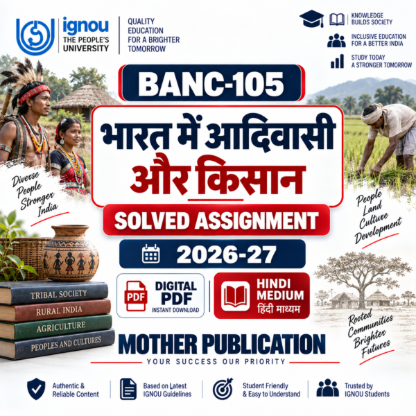 BANC-105 Solved Assignment 2026-27 in Hindi | भारत में आदिवासी और किसान