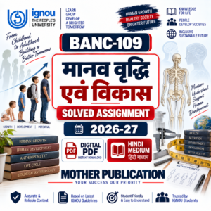 BANC-109 Solved Assignment 2026-27 in Hindi – मानव वृद्धि एवं विकास