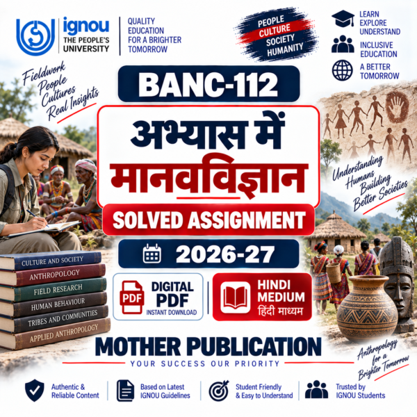 BANC-112 Solved Assignment 2026-27 Hindi Medium अभ्यास में मानवविज्ञान Digital PDF