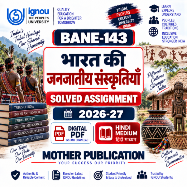 BANE-143 Solved Assignment 2026-27 in Hindi भारत की जनजातीय संस्कृतियाँ Digital PDF