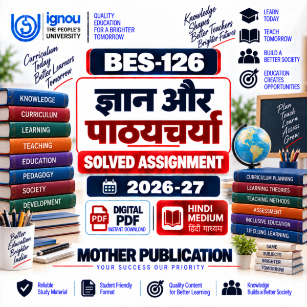 BES-126 Solved Assignment 2026-27 in Hindi – ज्ञान और पाठ्यचर्या