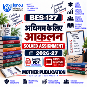 BES-127 Solved Assignment 2026-27 in Hindi – अधिगम के लिए आकलन
