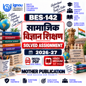 BES-142 Solved Assignment 2026-27 Hindi Medium PDF सामाजिक विज्ञान शिक्षण