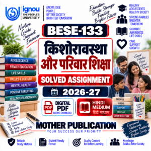 BESE-133 किशोरावस्था और परिवार शिक्षा Solved Assignment 2026-27 Hindi Medium PDF
