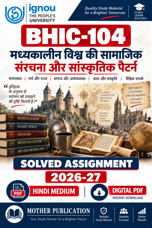 BHIC-104 Solved Assignment 2026-27 in Hindi मध्यकालीन विश्व