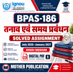 BPAS-186 तनाव एवं समय प्रबंधन Solved Assignment July 2026–January 2027 Hindi Medium PDF