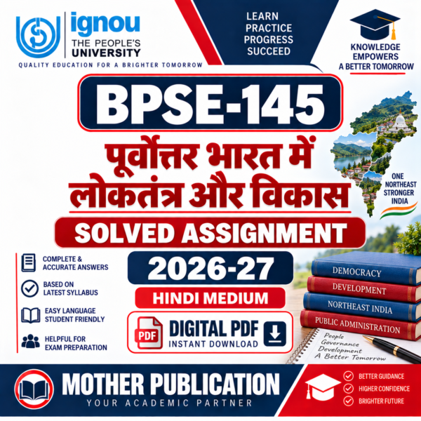 BPSE-145 पूर्वोत्तर भारत में लोकतंत्र और विकास Solved Assignment 2026-27 Hindi Medium PDF