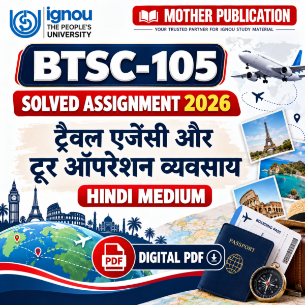 BTSC-105 ट्रैवल एजेंसी और टूर ऑपरेशन व्यवसाय Solved Assignment 2026 Hindi PDF