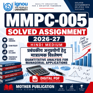 MMPC-005 Solved Assignment 2026-27 हिंदी माध्यम प्रबंधकीय अनुप्रयोगों हेतु मात्रात्मक विश्लेषण